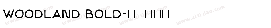 woodland bold字体转换